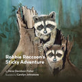 Robbie Raccoon's Sticky Adventure (Paperback) S169483